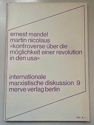 Kontroverse über die Möglichkeit einer Revolution in den USA. Internationale Marxistische Diskuss...