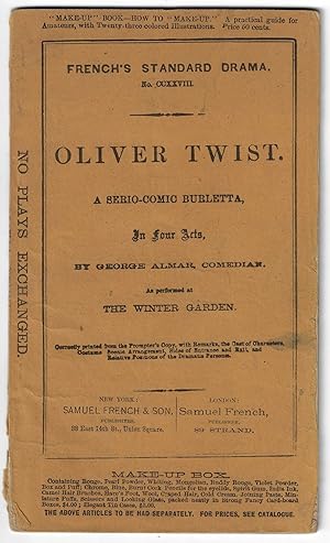 Seller image for Oliver Twist. A Serio-Comic Burletta in Four Acts, As Performed at the Winter Garden for sale by Walkabout Books, ABAA