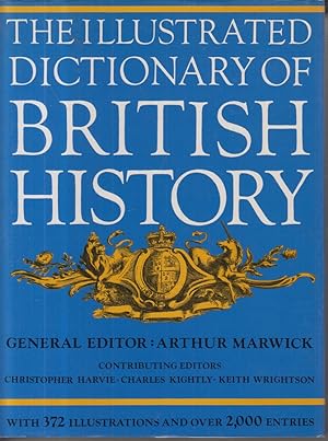 Seller image for The illustrated dictionary of British History. for sale by Allguer Online Antiquariat