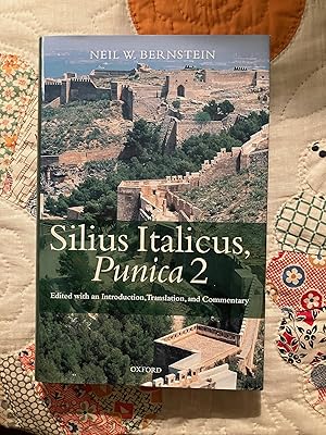 Image du vendeur pour Silius Italicus, Punica 2: Edited with an Introduction, Translation, and Commentary mis en vente par Curculio Scholarly Books