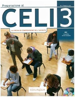 Immagine del venditore per Preparazione al Celi : Celi 3 (con Prova di Comprensione dell'Ascolto) Libro + CD venduto da AHA-BUCH GmbH