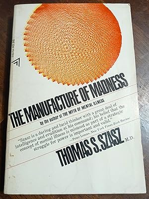 The Manufacture of Madness