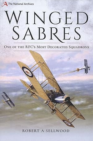 Winged Sabres: One of the RFC's Most Decorated Squadrons