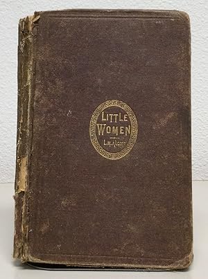 Seller image for Little Women (Part First) Meg, Jo, Beth and Amy for sale by Nick of All Trades