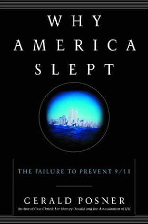 Seller image for Why America Slept: The Failure to Prevent 9/11 for sale by WeBuyBooks