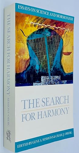 Seller image for The Search for Harmony: Essays on Science and Mormonism for sale by Tschanz Rare Books