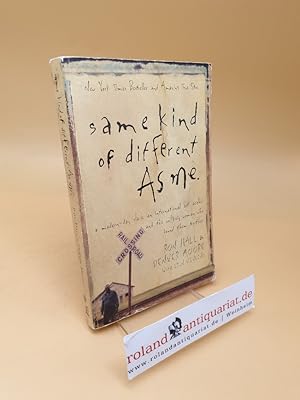 Image du vendeur pour Same Kind of Different As Me ; A Modern-Day Slave, an International Art Dealer, and the Unlikely Woman Who Bound Them Together ; (ISBN: 084991910X) mis en vente par Roland Antiquariat UG haftungsbeschrnkt