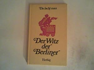 Seller image for Der Witz der Berliner for sale by ANTIQUARIAT FRDEBUCH Inh.Michael Simon