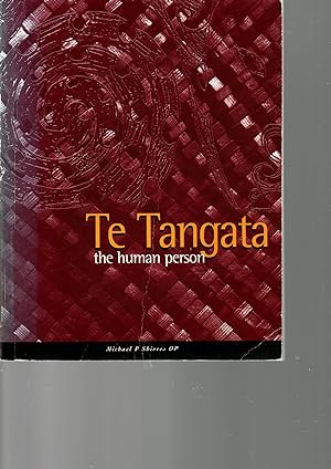 Te Tangata. The Human Person