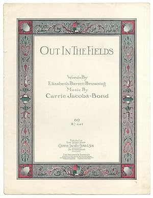 Bild des Verkufers fr [Sheet music]: Out in the Fields zum Verkauf von Between the Covers-Rare Books, Inc. ABAA