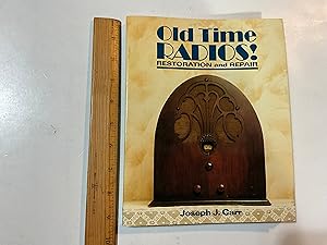 Imagen del vendedor de Old Time Radios! Restoration and Repair a la venta por Old Lampasas Post Office Books