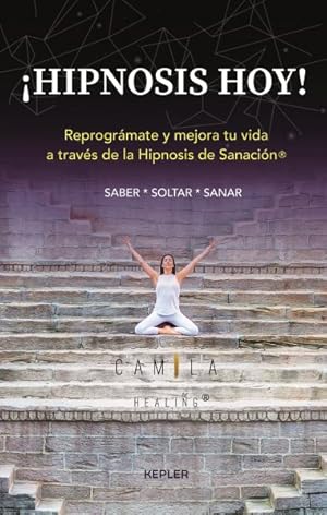 Imagen del vendedor de Hipnosis hoy!/ Hypnosis Today! -Language: Spanish a la venta por GreatBookPrices