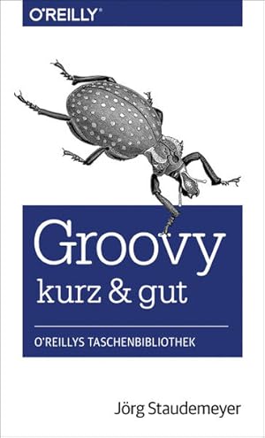 Bild des Verkufers fr Groovy - kurz & gut Jrg Staudemeyer zum Verkauf von Antiquariat Mander Quell