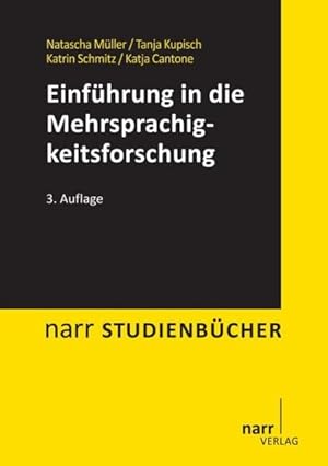 Seller image for Einfhrung in die Mehrsprachigkeitsforschung: Deutsch, Franzsisch, Italienisch (Narr Studienbcher) for sale by Studibuch