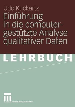 Bild des Verkufers fr Einfhrung in die computergesttzte Analyse qualitativer Daten. Lehrbuch. zum Verkauf von Antiquariat Thomas Haker GmbH & Co. KG