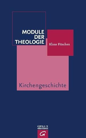 Bild des Verkufers fr Module der Theologie - Bd. 3 : Kirchengeschichte. zum Verkauf von Antiquariat Thomas Haker GmbH & Co. KG