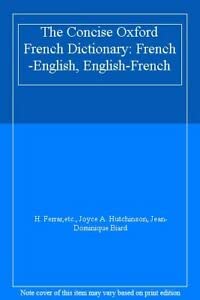 Image du vendeur pour The Concise Oxford French Dictionary mis en vente par WeBuyBooks