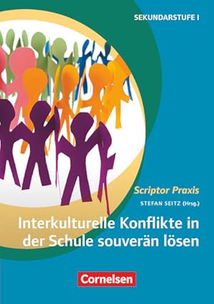 Bild des Verkufers fr Scriptor Praxis: Interkulturelle Konflikte in der Schule souvern lsen - Buch zum Verkauf von Studibuch