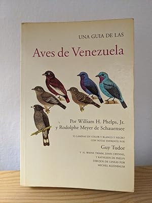 Una Guía de las Aves de Venezuela.