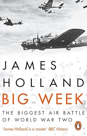 Seller image for Big Week : The Biggest Air Battle of World War Two for sale by AHA-BUCH GmbH