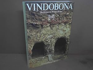 Vindobona - Die Römer im Wiener Raum. (= Katalog zur 52.Sonderausstellung des Historischen Museum...