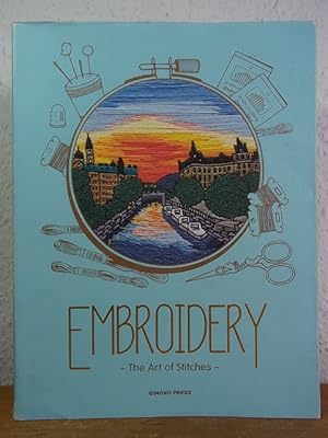 Seller image for Embroidery. The Art of Stitches for sale by Antiquariat Weber