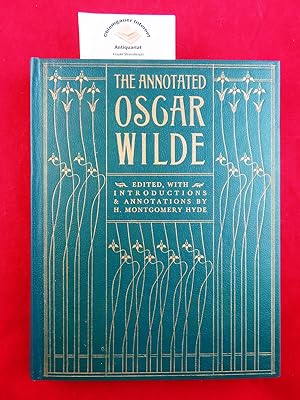 Bild des Verkufers fr The annotated Oscar Wilde. Edited, with Introductions & Annotations by H. Montgomery Hyde. zum Verkauf von Chiemgauer Internet Antiquariat GbR