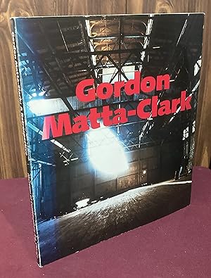 Immagine del venditore per Gordon Matta-Clark A Retrospective venduto da Palimpsest Scholarly Books & Services