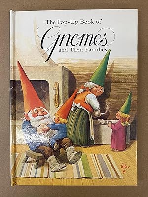 The Pop-Up Book of Gnomes and Their Families