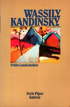 Seller image for Wassily Kandinsky, frühe Landschaften. Einf. von Rosel Gollek / Piper ; Bd. 607 : Galerie for sale by Versandantiquariat Nussbaum