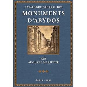 Catalogue général des Monuments D'Abydos découverts pendant les Fouilles de cette Ville