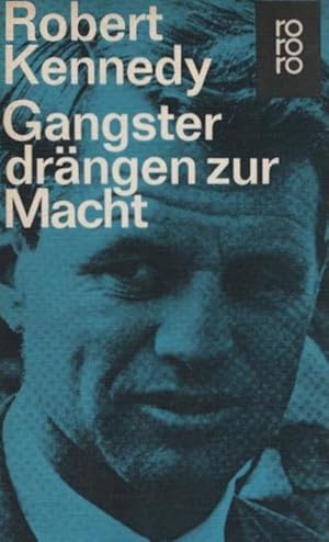 Gangster drängen zur Macht. [Aus d. Amerikan. übertr.] / rororo-Taschenbuch ; Ausg. 914