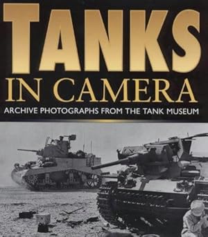 Bild des Verkufers fr Tanks in Camera: The Western Desert, 1940-43 zum Verkauf von WeBuyBooks