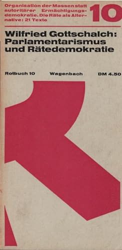 Seller image for Parlamentarismus und Rtedemokratie : mit e. Lesebuch. Texte von Max Adler [u. a.] / Politik ; 10 for sale by Schrmann und Kiewning GbR