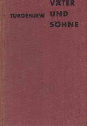 Imagen del vendedor de Vter und Shne : Roman. Iwan Turgenjew a la venta por Schrmann und Kiewning GbR