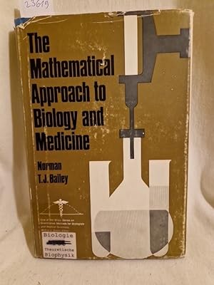 Bild des Verkufers fr The Mathematical Approach to Biology and Medicine. (= Series on quantitative Methods for Biologists and Medical Scientists). zum Verkauf von Versandantiquariat Waffel-Schrder