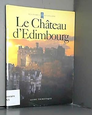 Bild des Verkufers fr Le Chateau d'Edimborg (Edinburgh Castle) zum Verkauf von WeBuyBooks