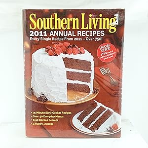 Immagine del venditore per Southern Living 2011 Annual Recipes: Every Single Recipe from 2011 -- over 750! venduto da Cat On The Shelf