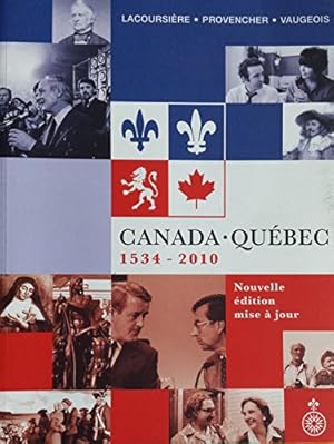 Image du vendeur pour CANADA-QUEBEC 1534-2010 mis en vente par WeBuyBooks