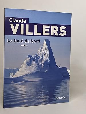 Bild des Verkufers fr Le Nord du Nord zum Verkauf von crealivres