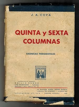 Quinta y sexta columnas: crónicas periodísticas. [RAREZA!].