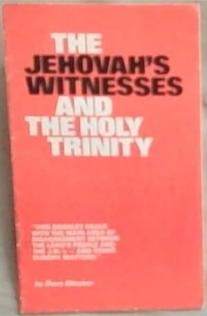 The Jehovah's Witnesses and The Holy Trinity