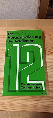 Bild des Verkufers fr Die Herausforderung der Radikalen zum Verkauf von Versandantiquariat Schfer