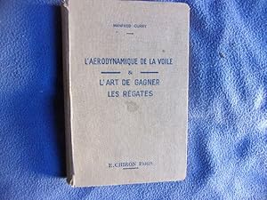 Seller image for L'arodynamique de la voile- l'art de gagner les rgates for sale by arobase livres