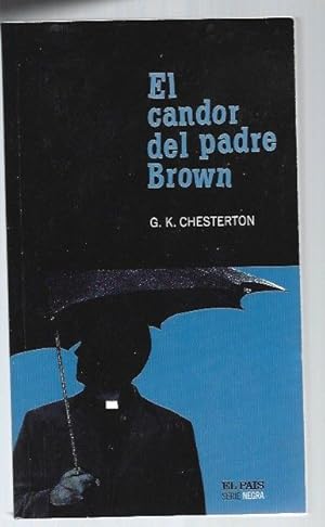Imagen del vendedor de CANDOR DEL PADRE BROWN - EL a la venta por Desvn del Libro / Desvan del Libro, SL