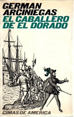 Bild des Verkufers fr El caballero de El Dorado . zum Verkauf von Librera Astarloa