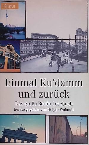 Einmal Ku'damm und zurück : das große Berlin-Lesebuch. Knaur ; 62362