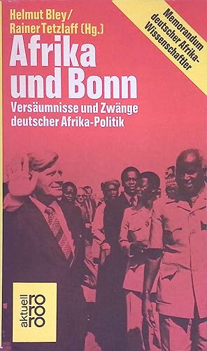 Immagine del venditore per Afrika und Bonn : Versumnisse u. Zwnge dt. Afrika-Politik. rororo ; 4270 : rororo aktuell venduto da books4less (Versandantiquariat Petra Gros GmbH & Co. KG)