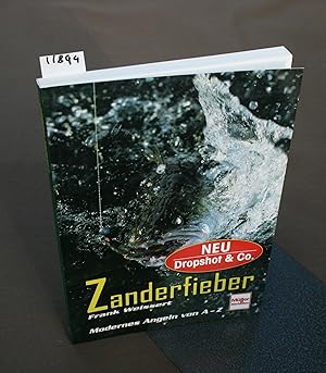 Seller image for Zanderfieber. Modernes Angeln von A-Z. for sale by Antiquariat Hubertus von Somogyi-Erddy