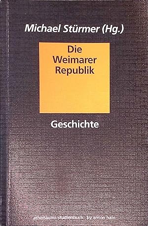 Bild des Verkufers fr Die Weimarer Republik zum Verkauf von books4less (Versandantiquariat Petra Gros GmbH & Co. KG)
